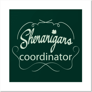 Shenanigans coordinator Posters and Art